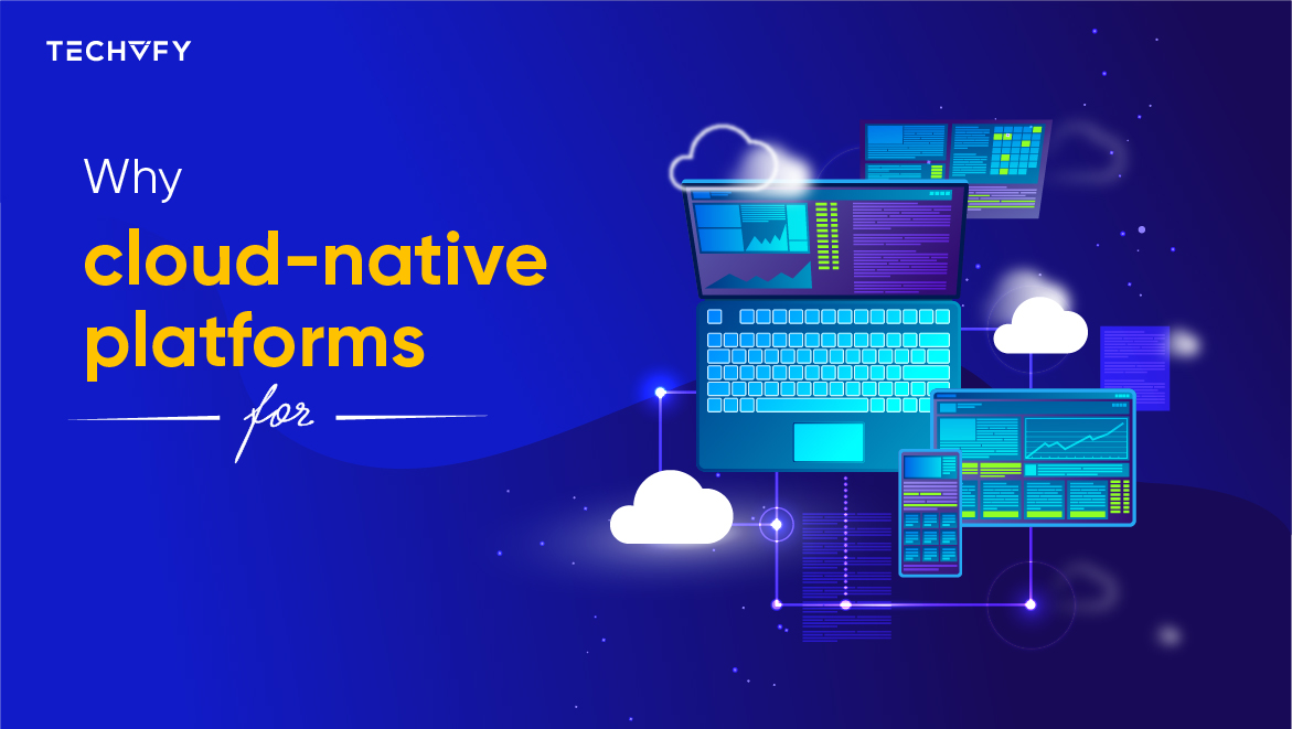 Cloud-native Platforms
