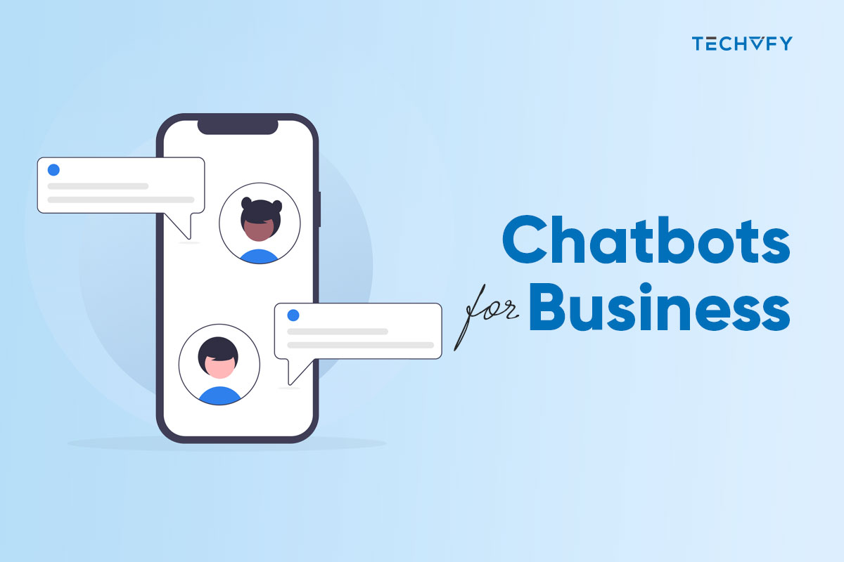 Chatbots for Business: Real-world Examples, Benefits, and Best Practices