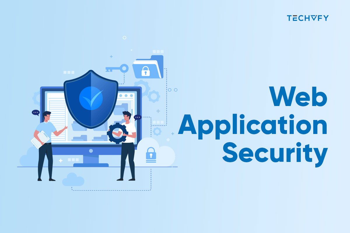 Web Application Security, What do You Need to Know?