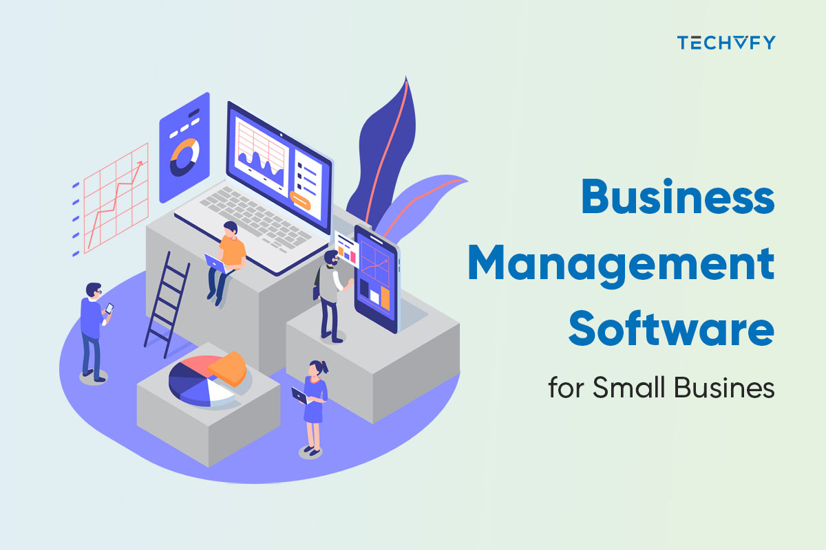 Business Management Software for Small Business: Updated 2024
